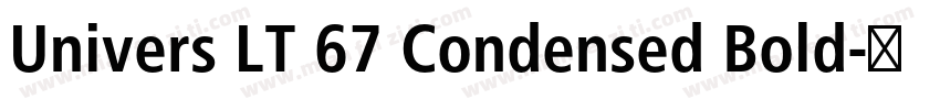 Univers LT 67 Condensed Bold字体转换